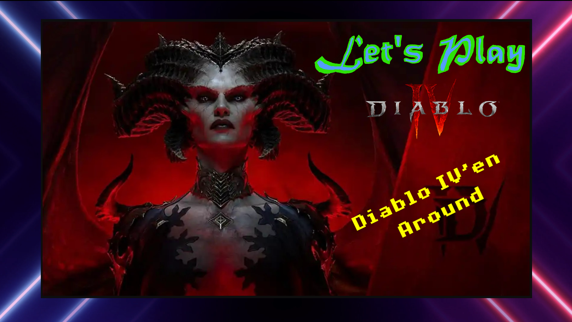 Diablo IV’en Around  – Let’s Play (Episode #79)