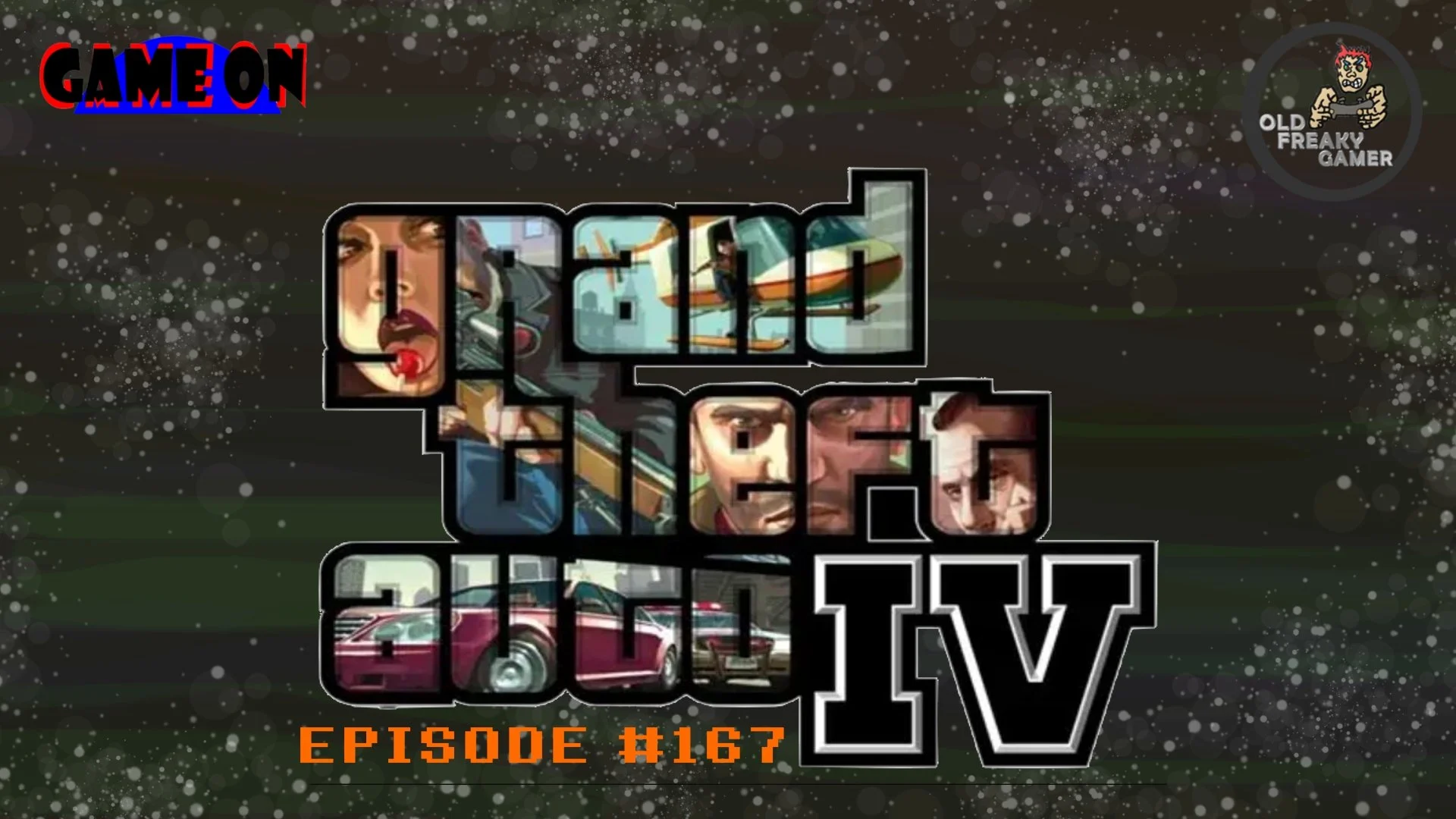 Grand Theft Auto IV – GameOn  (Episode #167)