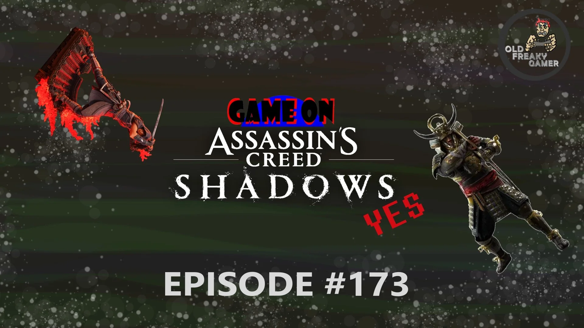 Assassin’s Creed Shadows Yes – GameOn (Episode #173)