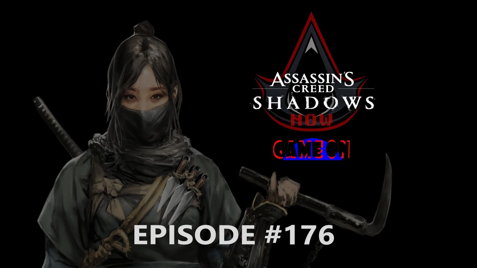 Assassin’s Creed Shadows NOW – GameOn (Episode #176)