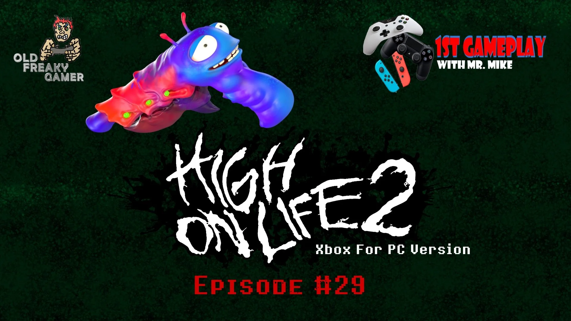 High On Life 2 - 1st Gameplay (Episode #29)