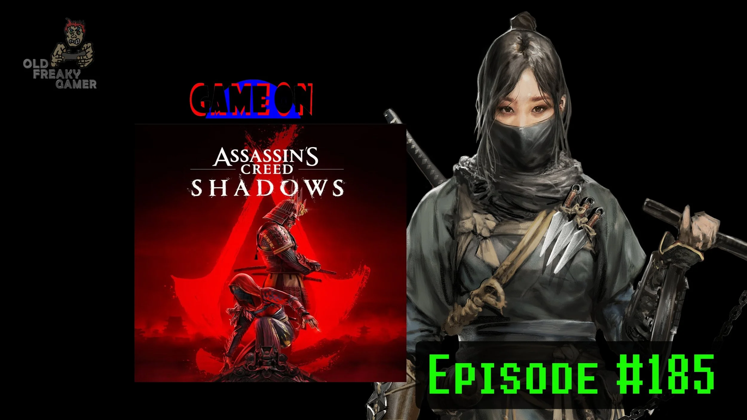 Assassin’s Creeding Around – GameOn LIVE  (Episode #185)