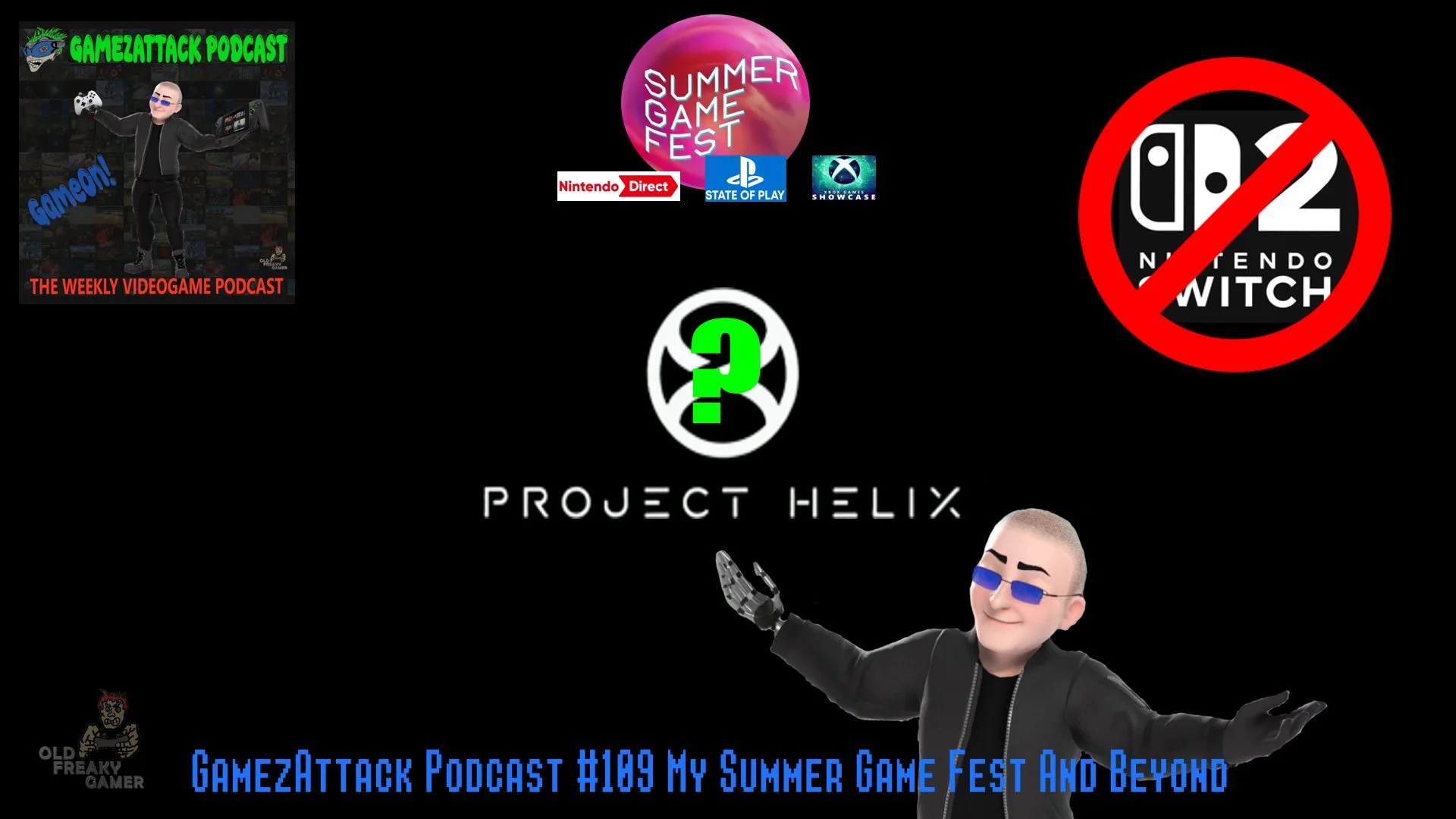 GamezAttack Podcast #109 My Summer Game Fest And Beyond