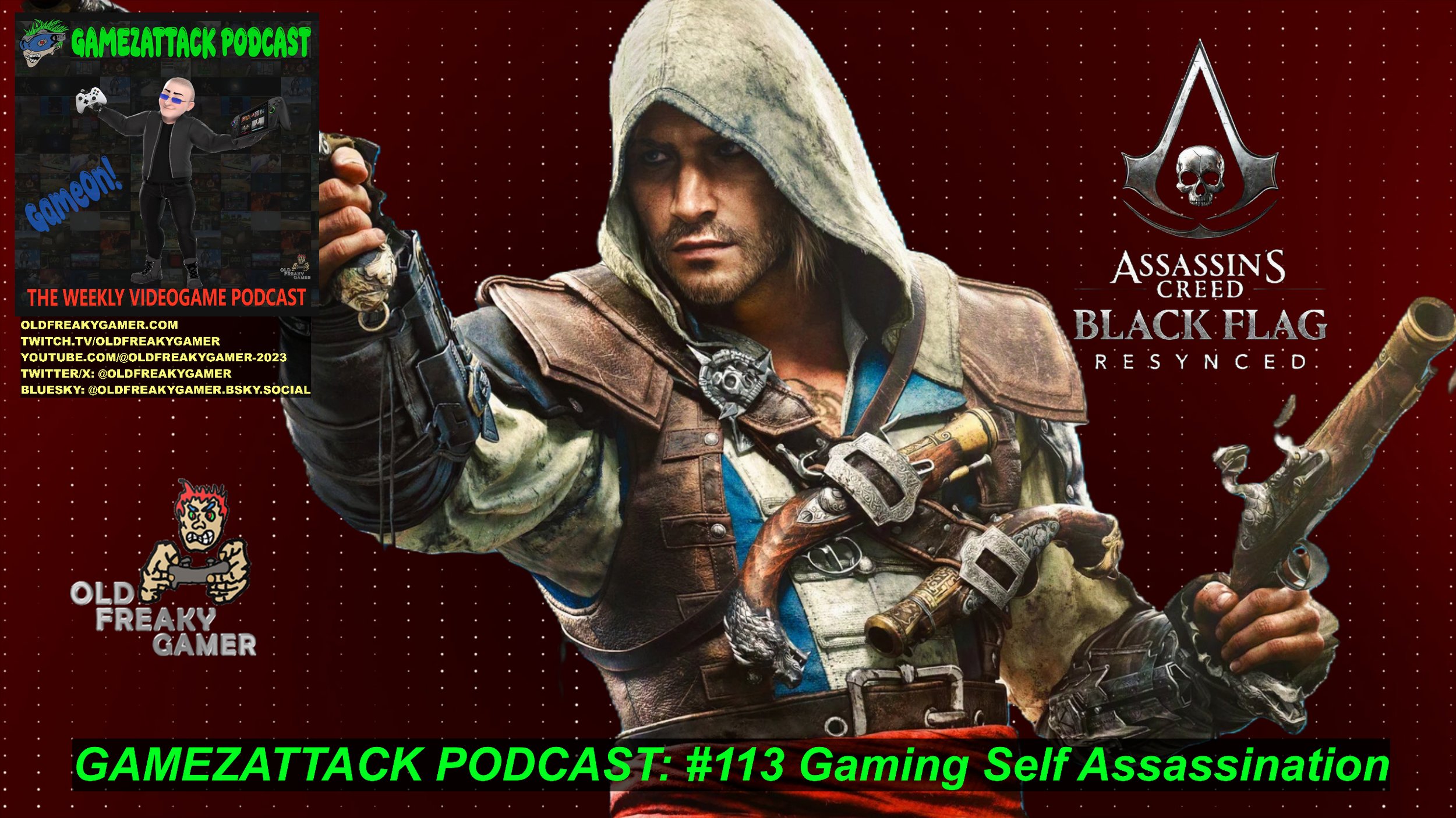 GamezAttack Podcast #113 Gaming Self Assassination