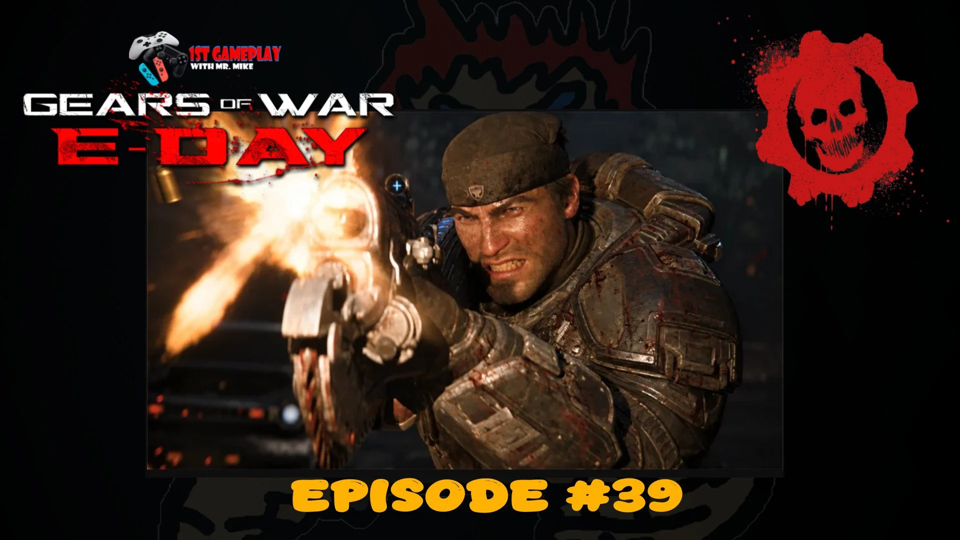 Gears Of War E-Day – 1st Gameplay (Episode #39) (PC PLAY)