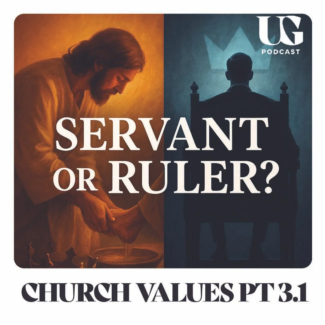 EPISODE 0203 | Church Values Part 3.1: Servant Leadership