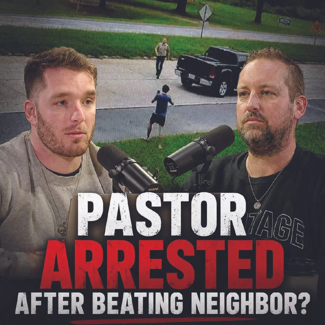 EPISODE 0330 | A Pastor Beat His Neighbor — And We Said Good