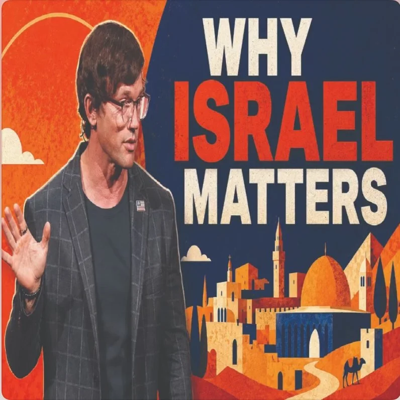 EPISODE 0354 | Why Israel Matters: Part 1