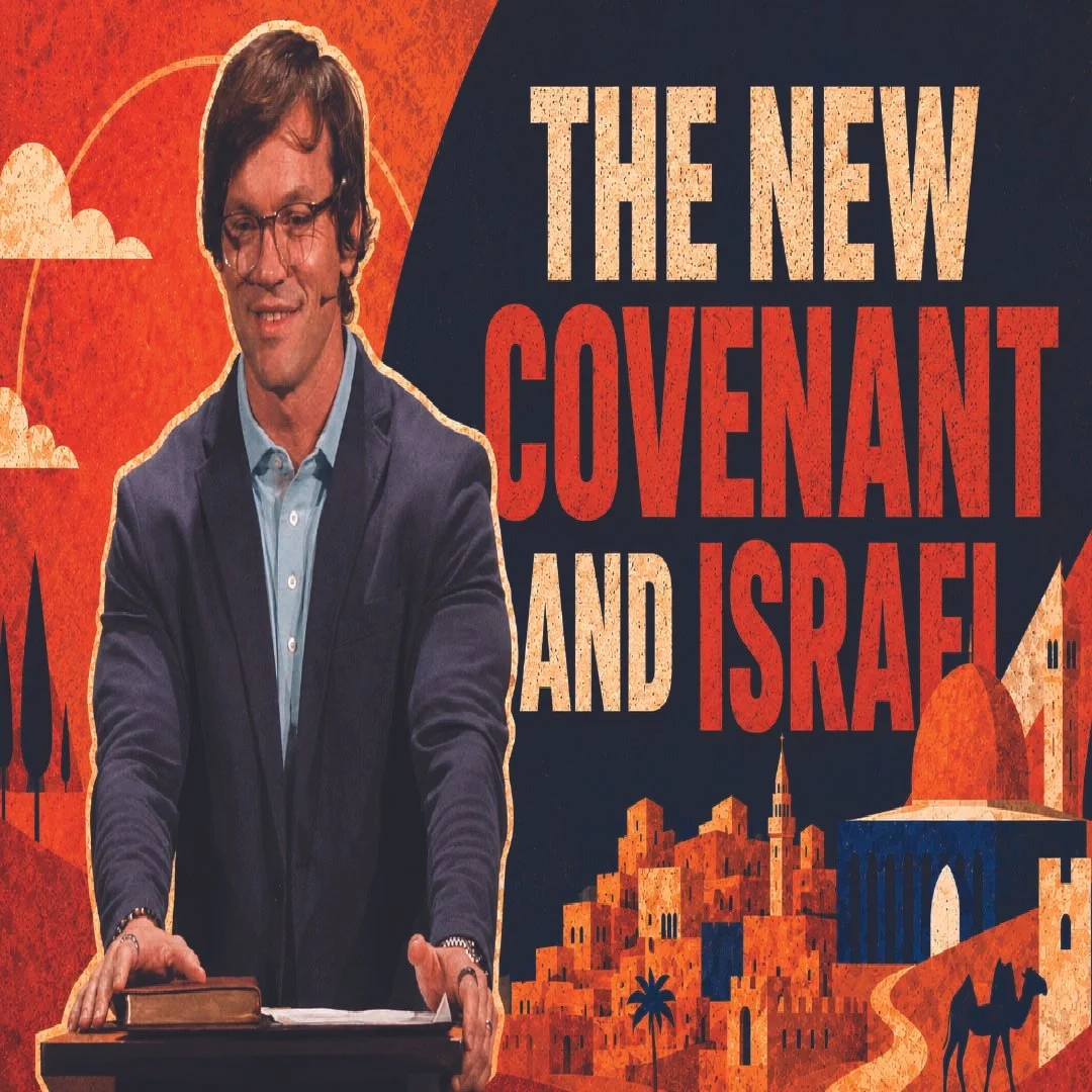 EPISODE 0362 | The Covenant &amp; the Kingdom: Part 4 The New Covenant and Israel