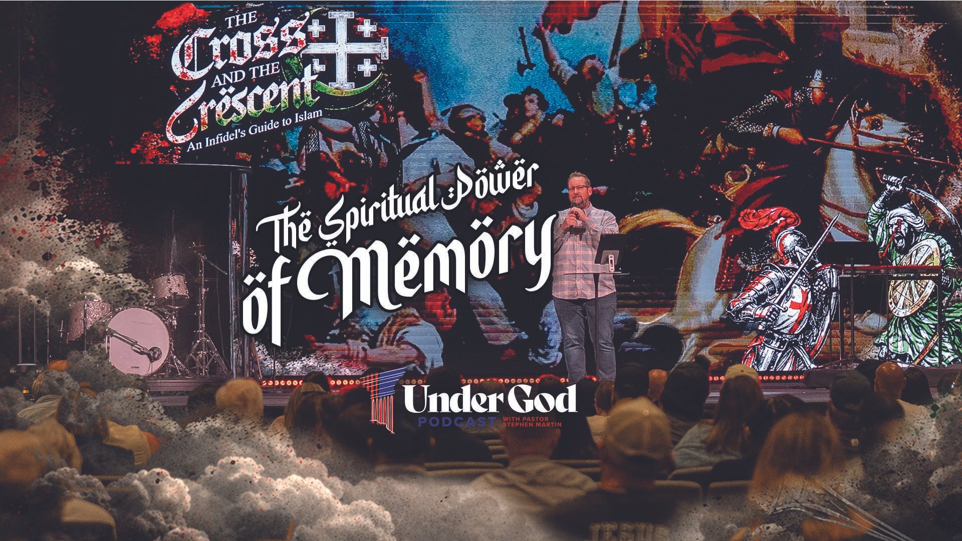 The Cross & the Crescent Part 8: The Spiritual Power of Memory | Under God Ep 308