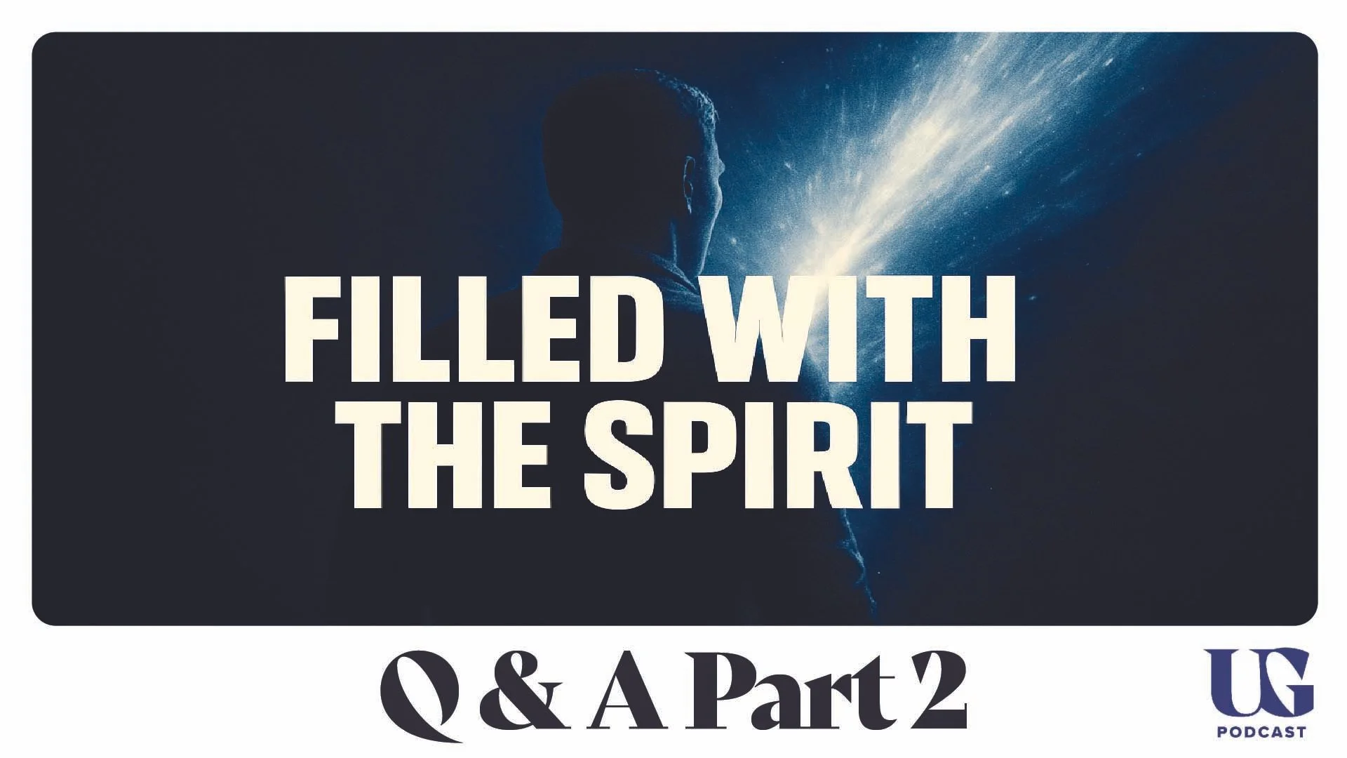Understanding the Holy Spirit's Power in Your Life | Under God Podcast Episode 231