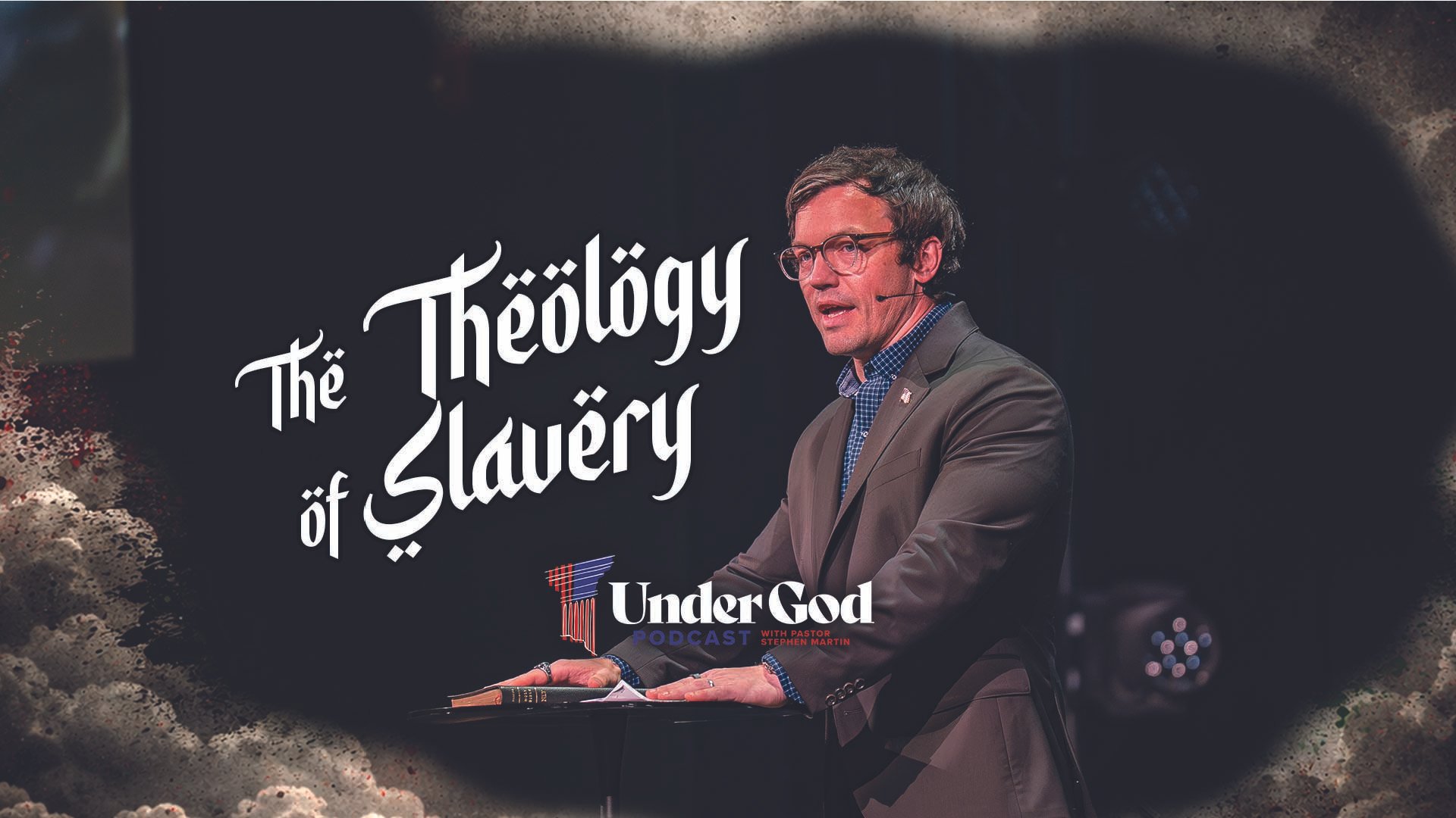 The Cross & the Crescent Part 5: The Theology of Slavery | Under God Ep 299