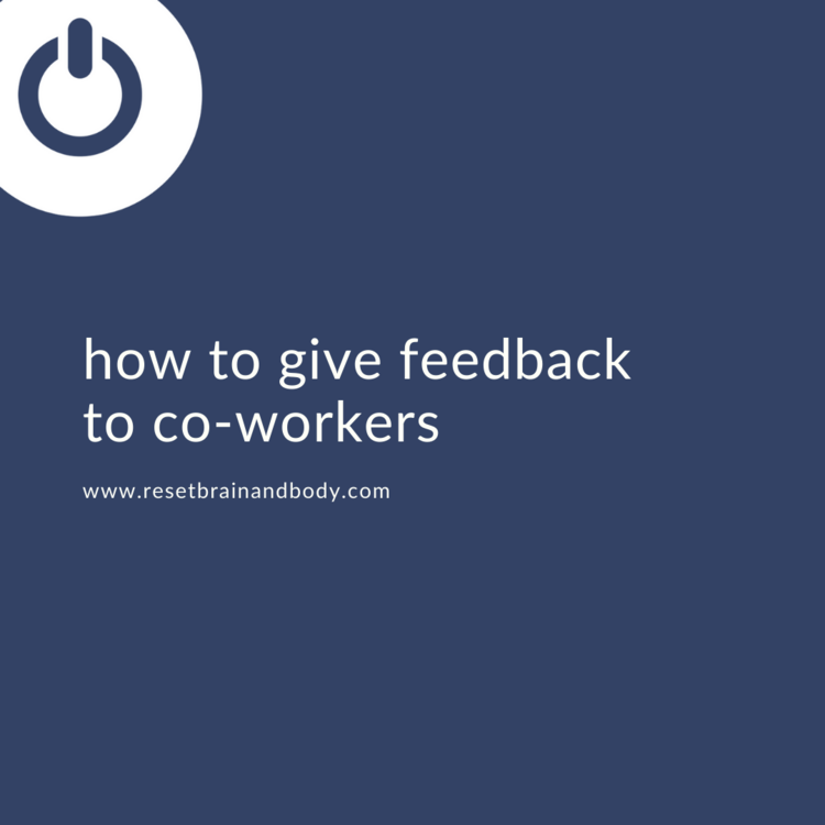 How to Give Feedback to Co-Workers