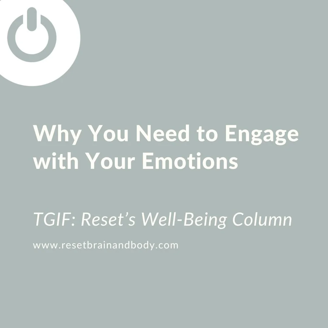 Why You Need to Engage with Your Emotions