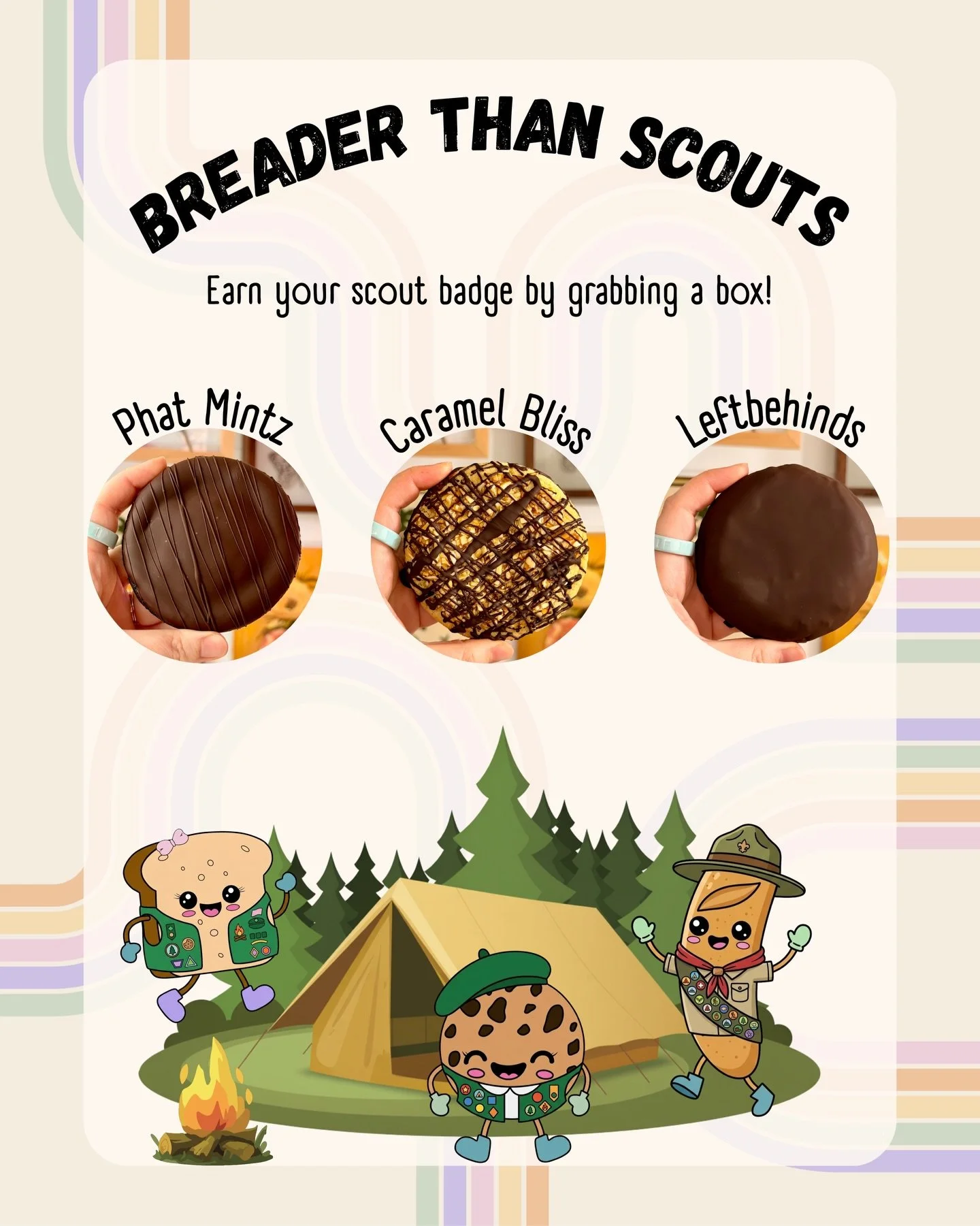 Welcome to the BTW Family : 

&ldquo;Breader Than Scouts&rdquo;, cookies inspired by the troops out there peddling deliciousness. Well we have corners to work too. Hopefully they aren&rsquo;t territorial. 👀

Our gluten free BTWScout cookies are goin
