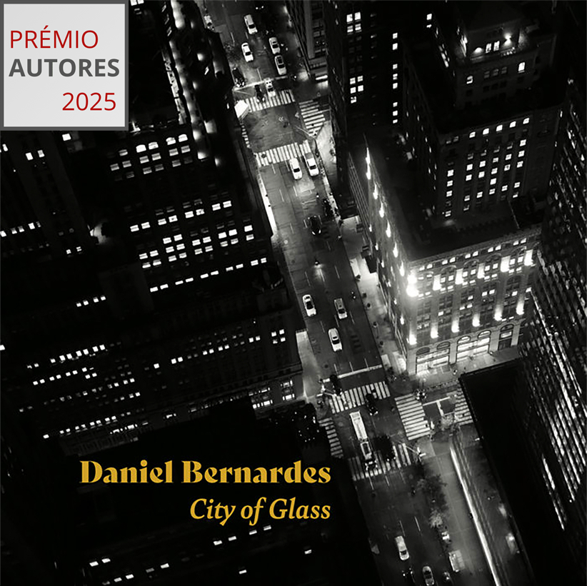 City of Glass, de Daniel Bernardes, vencedor do melhor trabalho de Música Erudita — Prémio Autores 2025