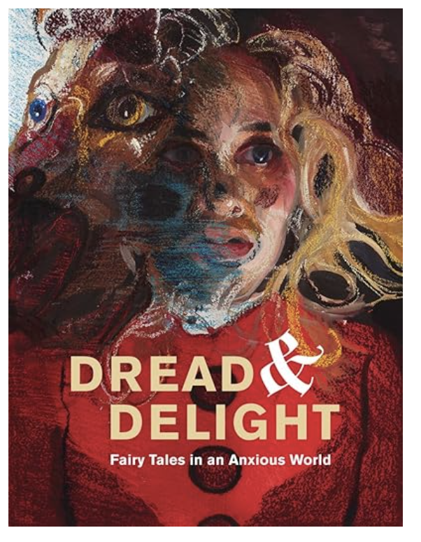 Dread & Delight, Fairy Tales in an Anxious World, The Weatherspoon Museum, NC, 2018
