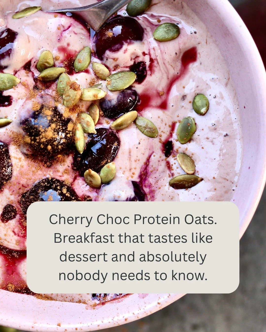 Cherry Choc Protein Oats 🍒

Creamy oats, dark cherries, a hit of chocolate, Greek yoghurt, and a sprinkle of pepitas. It looks like a treat. It tastes like a treat. And it contains 30 grams of protein and enough magnesium and zinc to make your nervo