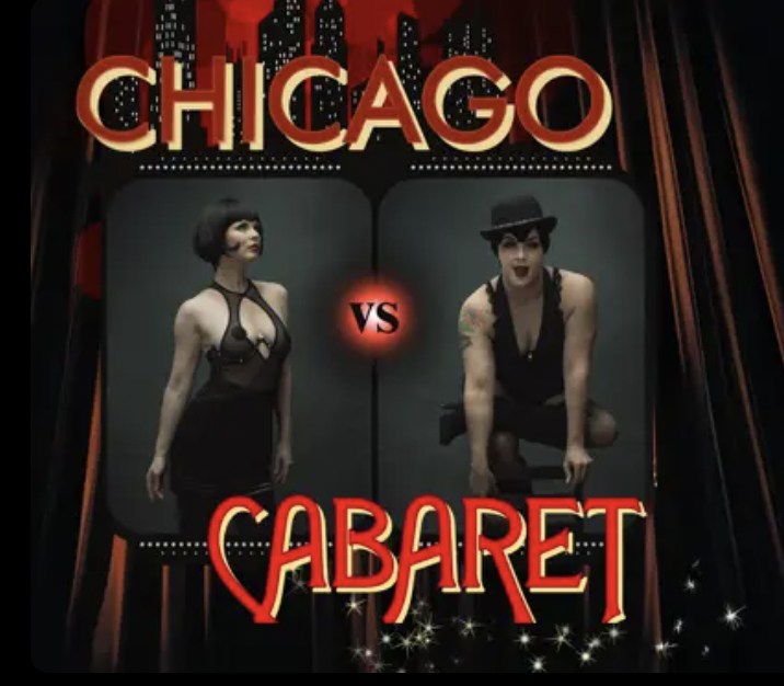 Chicago VS Cabaret