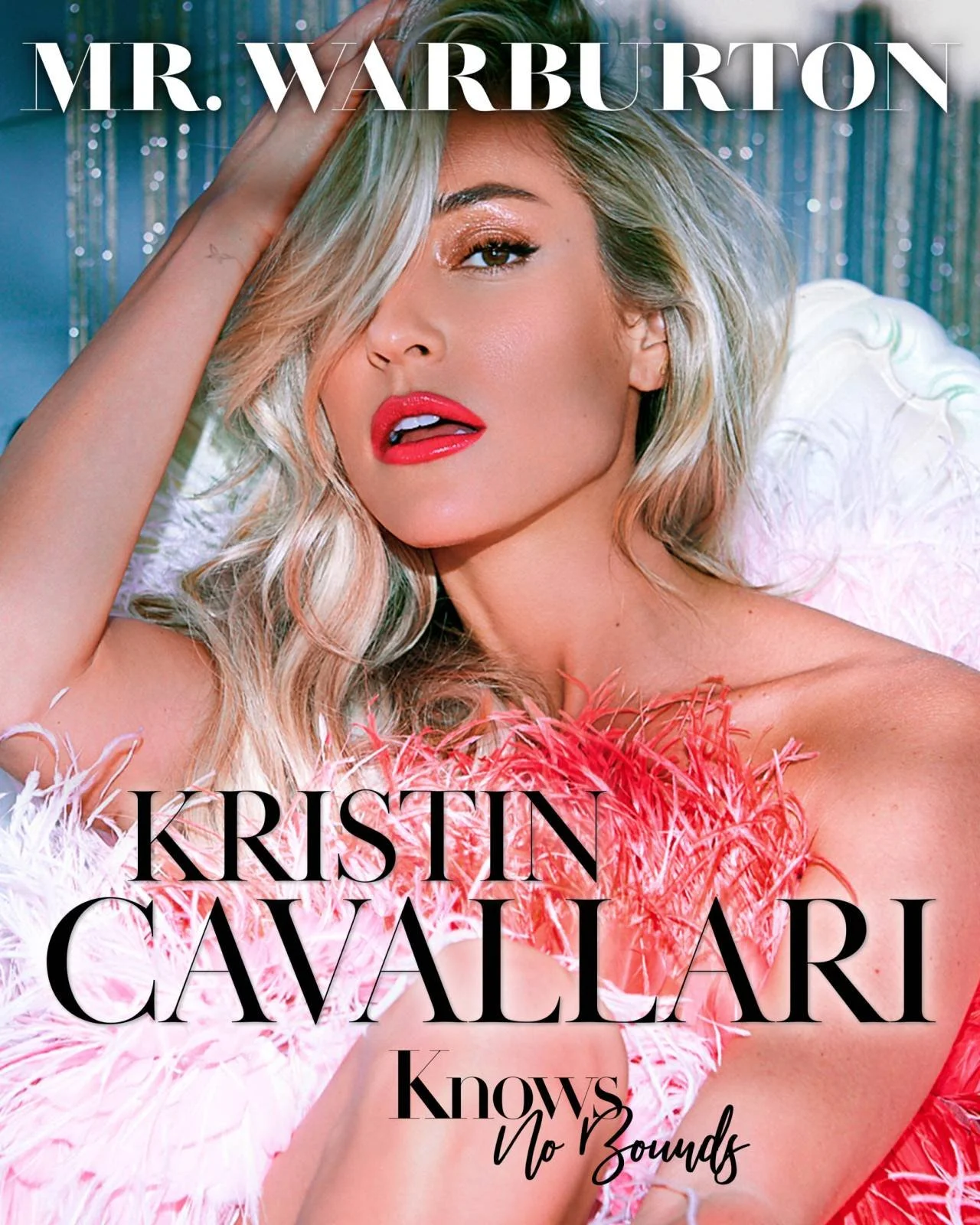 女星 Kristin Cavallari 拍攝 Mr.Warburton Magazie 封面照