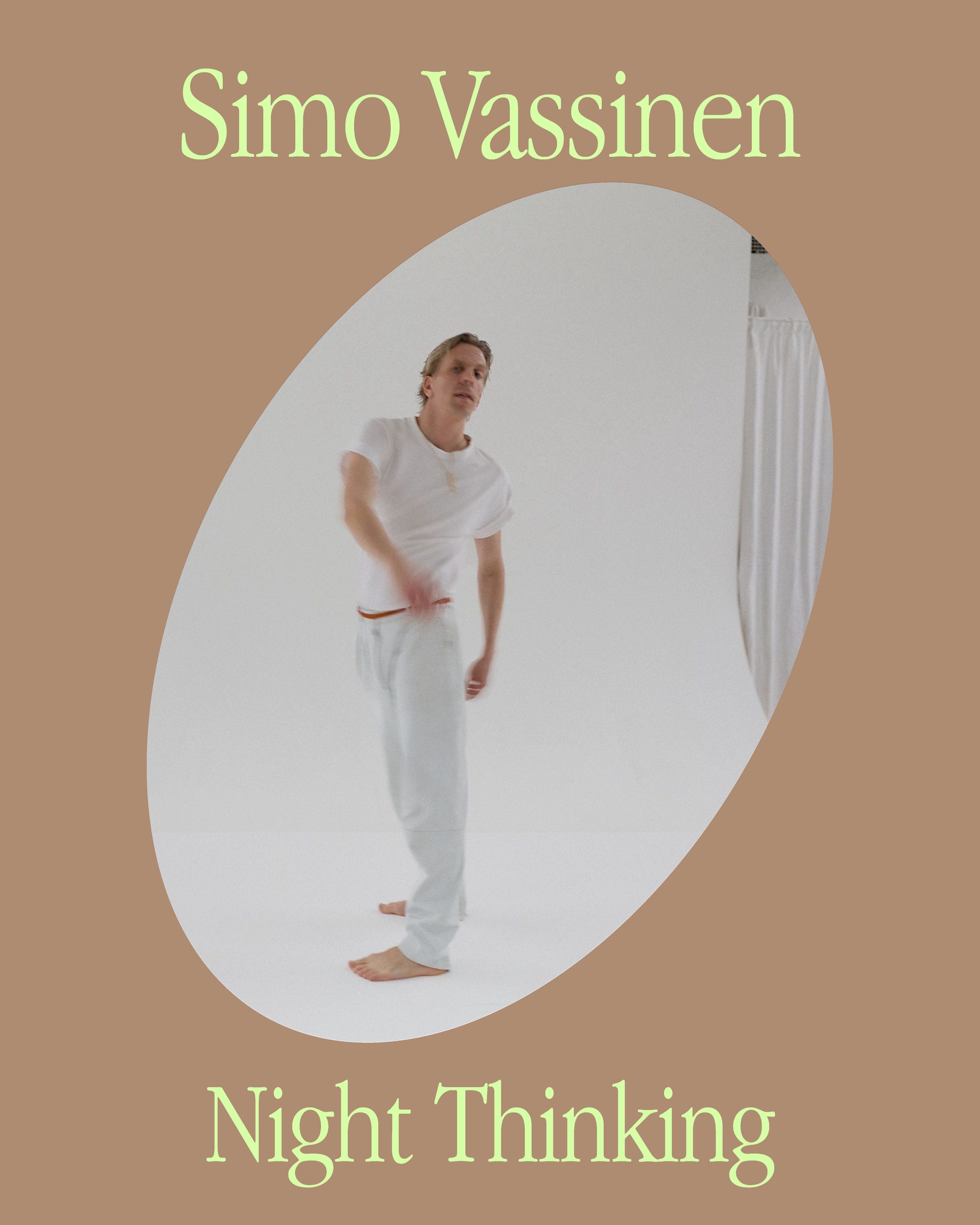 Night Thinking with Simo Vassinen Saturday 8.8. at 11-13 at Sweet Spot Studio