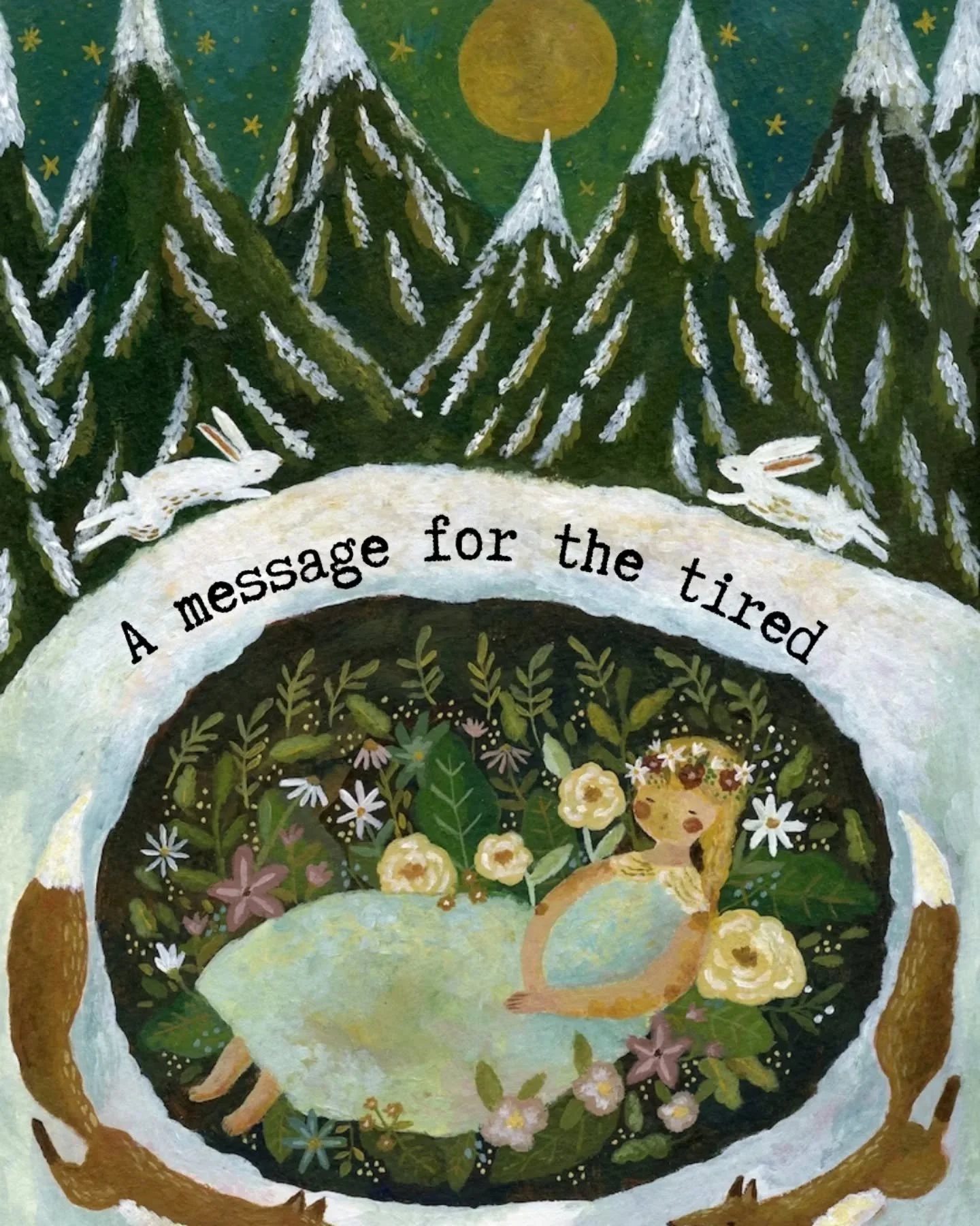 Did you need this message today? 
I wrote it for pretty much everyone I've spoken to lately, including myself!

In-between hibernating and running around like a headless chicken there is a healthy balance to be found. Let's find it 💚❄️😴

Artwork by