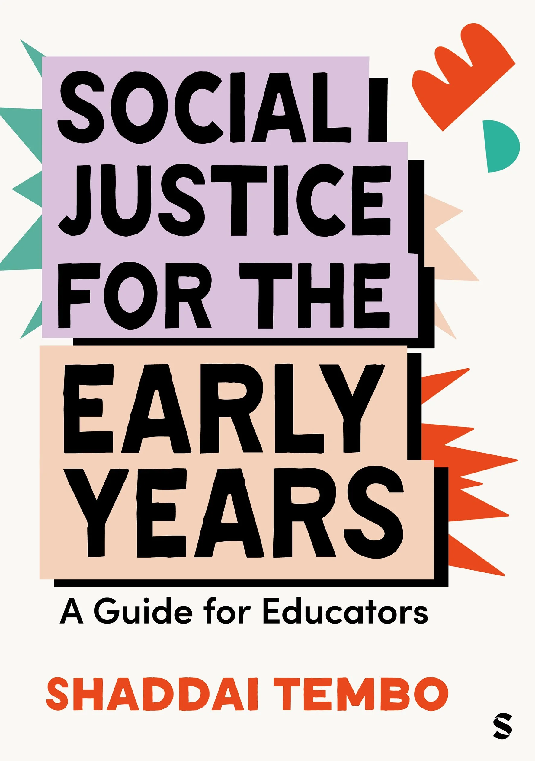 Social Justice for the Early Years is coming