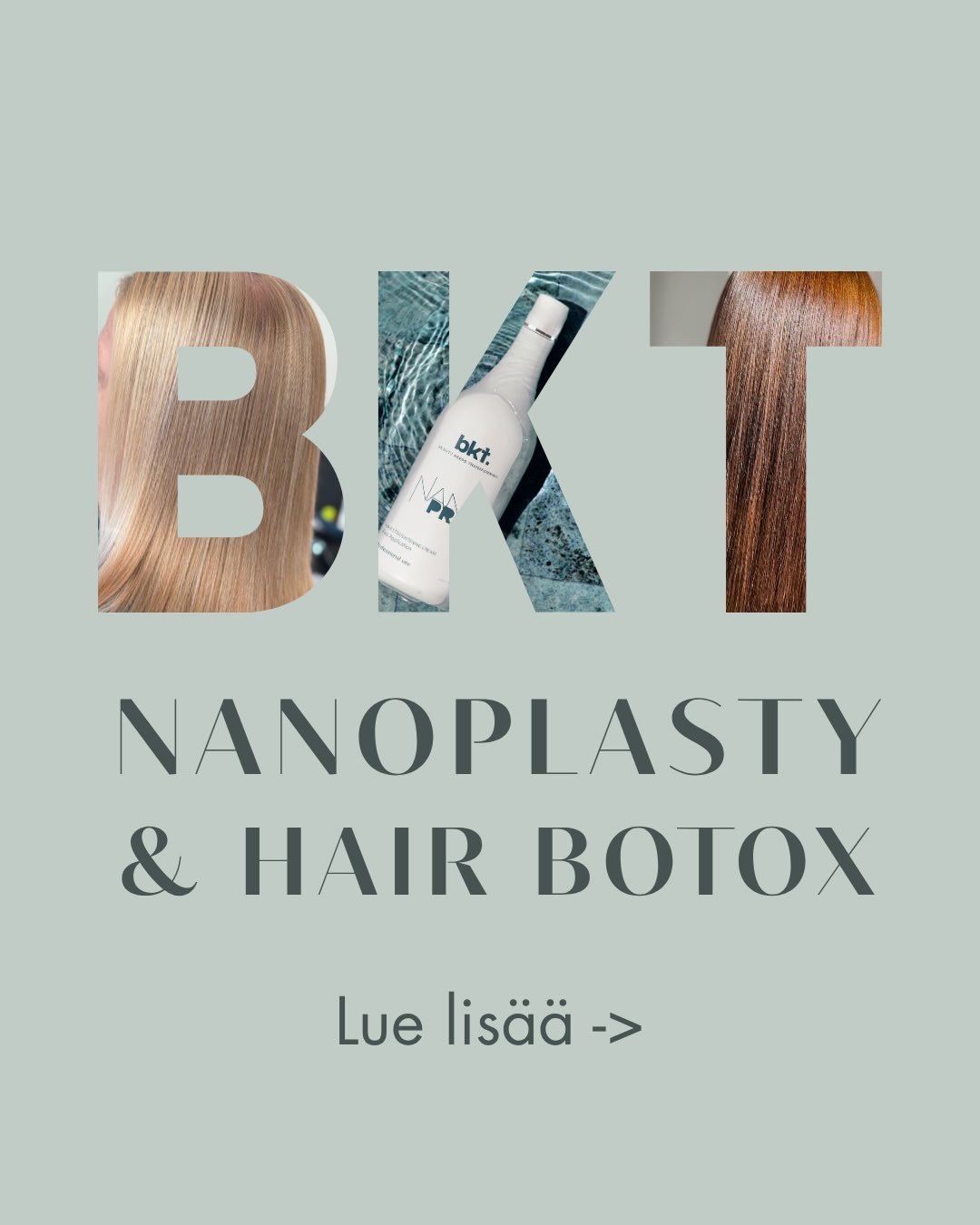 Iloisia uutisia sinulle, joka haluat sile&auml;mm&auml;t, suoremmat ja helpommin hallittavat hiukset! ✨

BKT Nanoplasty ja Hair Botox-k&auml;sittelyt on juuri lis&auml;tty ajanvaraukseen ja voit varata ajan vaikka heti. Jos kuitenkin maltat lukea lop