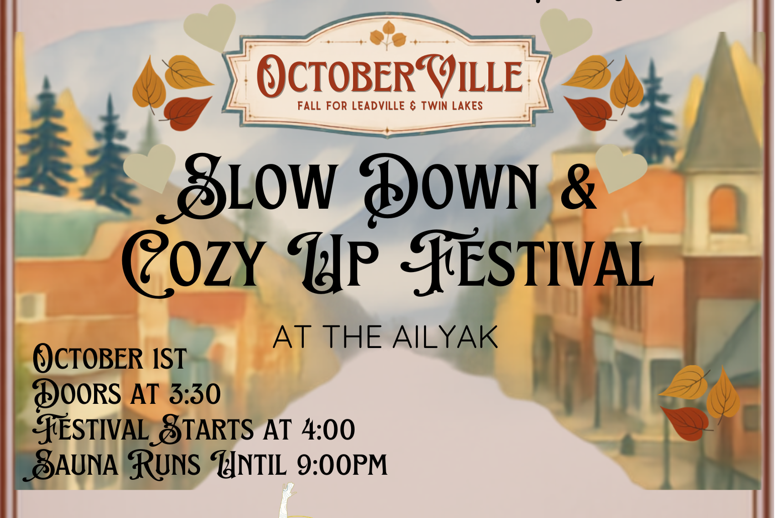 Slow Down and Cozy Up Festival 