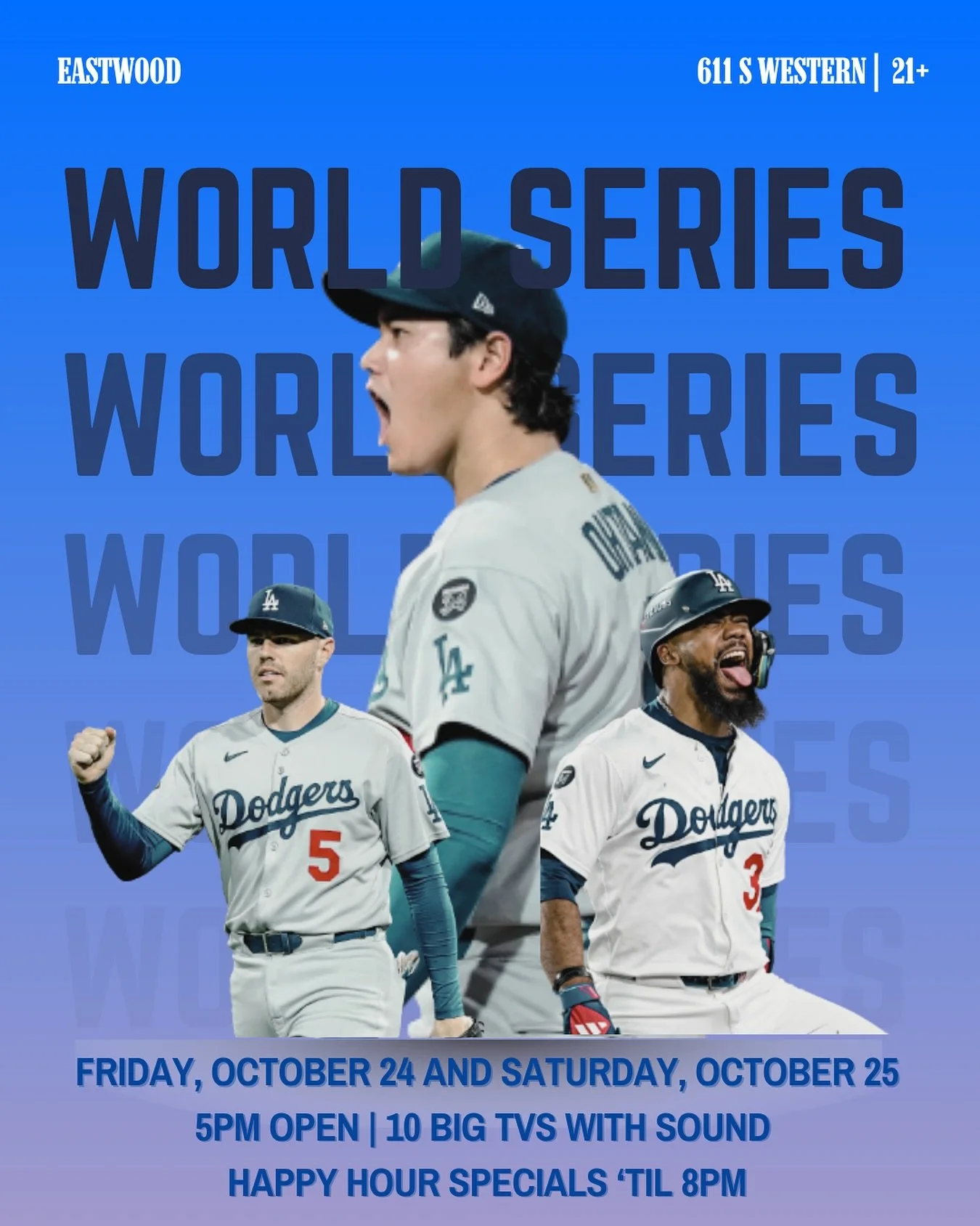 WORLD SERIES WEEKEND AT EASTWOOD ⚾️💙

Catch all the action Friday and Saturday!

🤠Doors open at 5PM
👀10 Big TVs with sound
🍻Happy Hour &lsquo;til 8PM

611 S Western | 21+

Tag your crew and come cheer on the Dodgers in style.