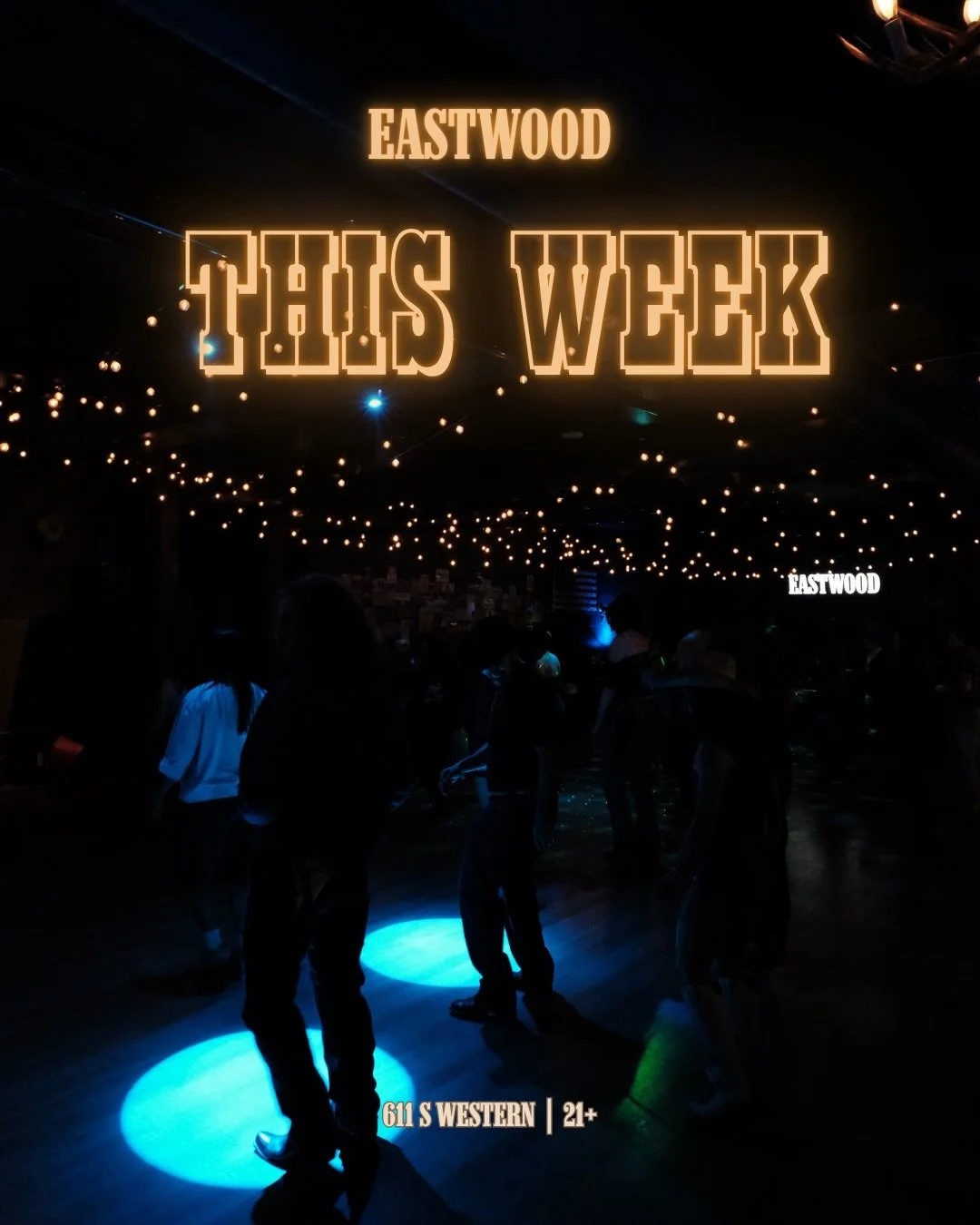 YEEHAW THIS WEEK AT EASTWOOD 🤠