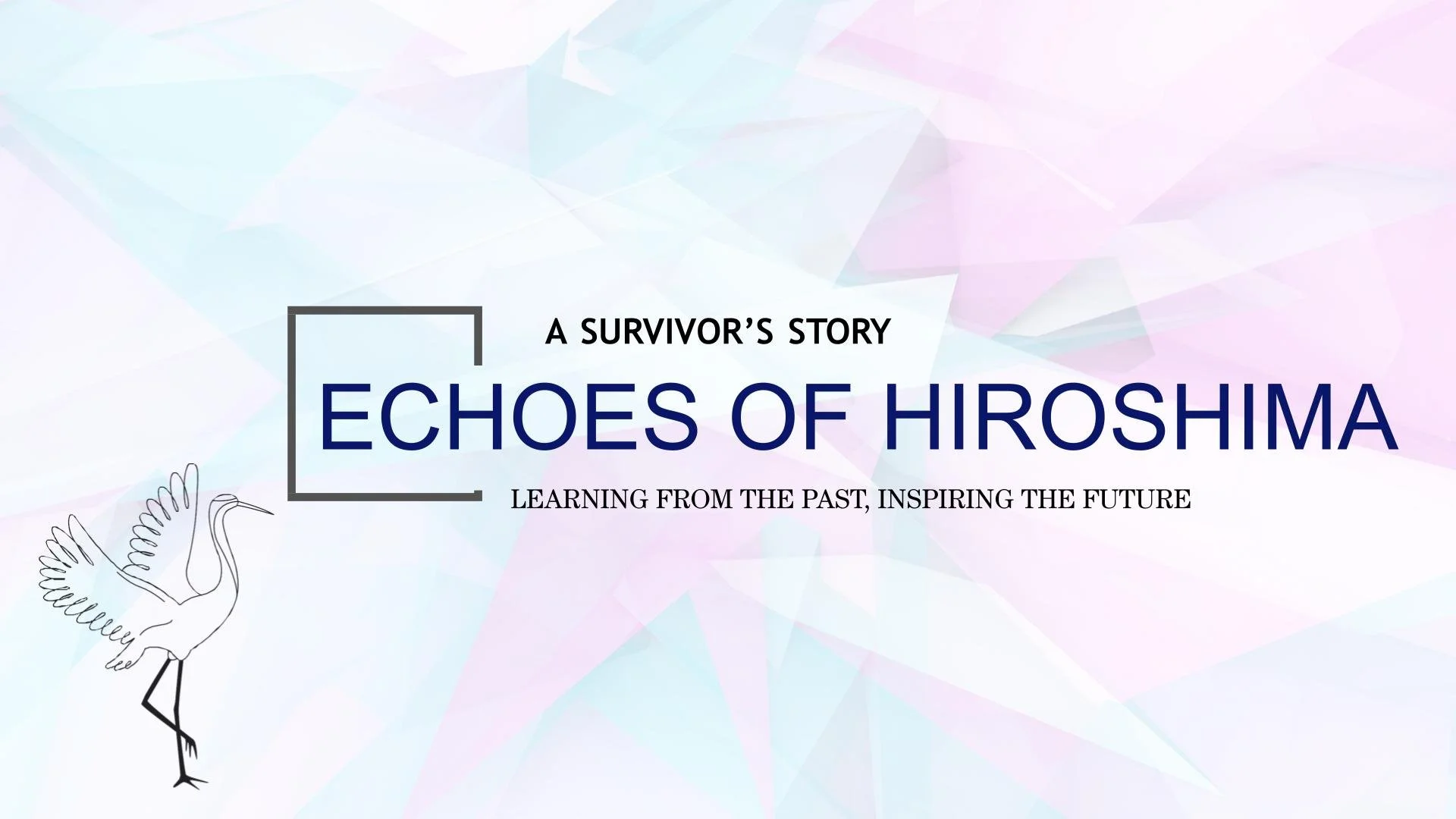 Echoes of Hiroshima, A Survivor’s Story
