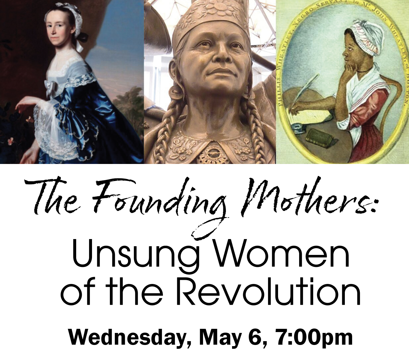 The Founding Mothers: Unsung Women of the Revolution