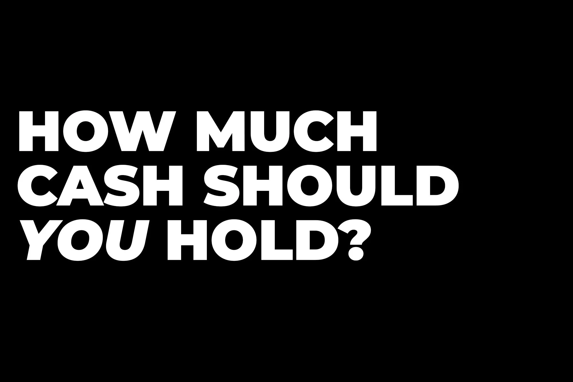 Liquidity is part of the investment plan