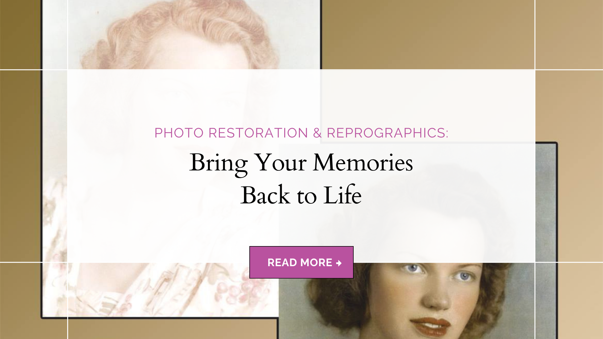 Photo Restoration & Reprographics: Bring Your Memories Back to Life