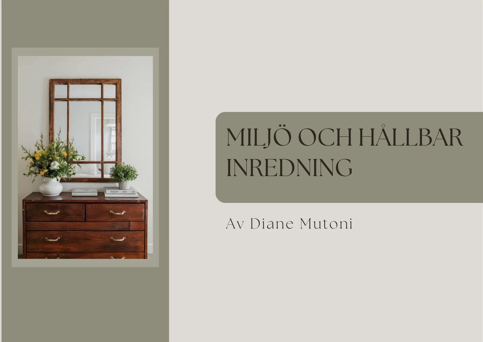 Miljö och Hållbar Inredning