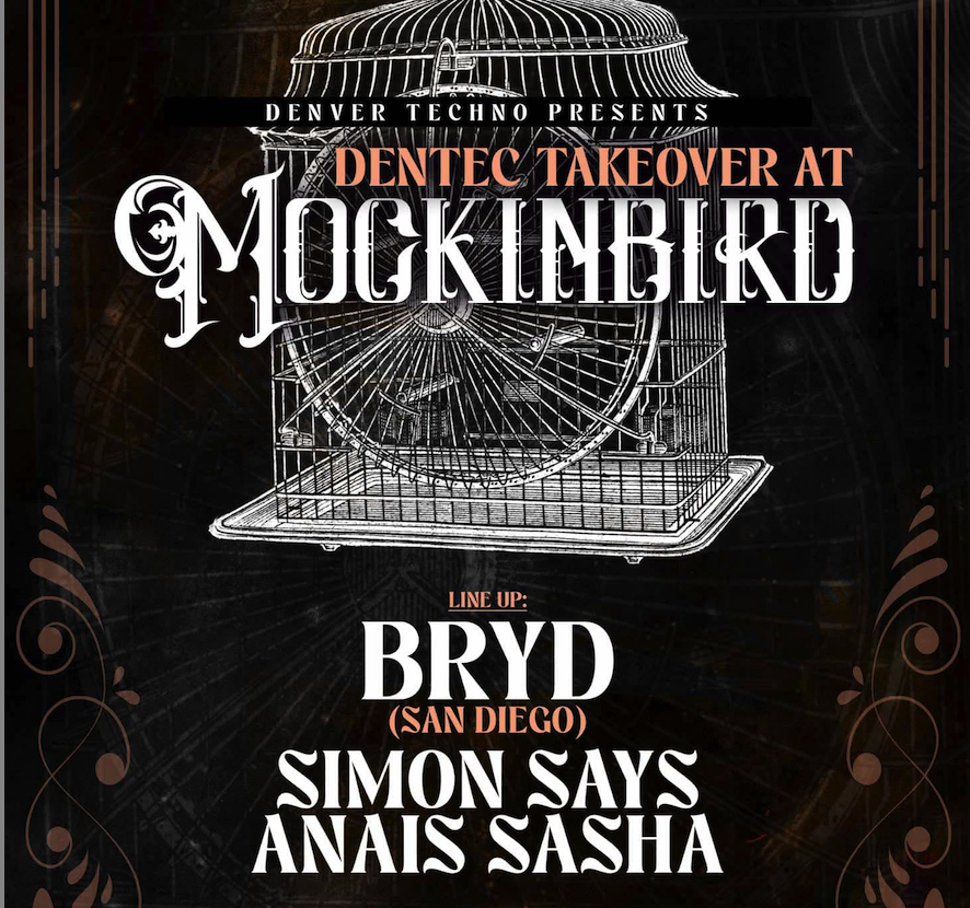 Denver Techno Presents: DENTEC Takeover at Mockingbird