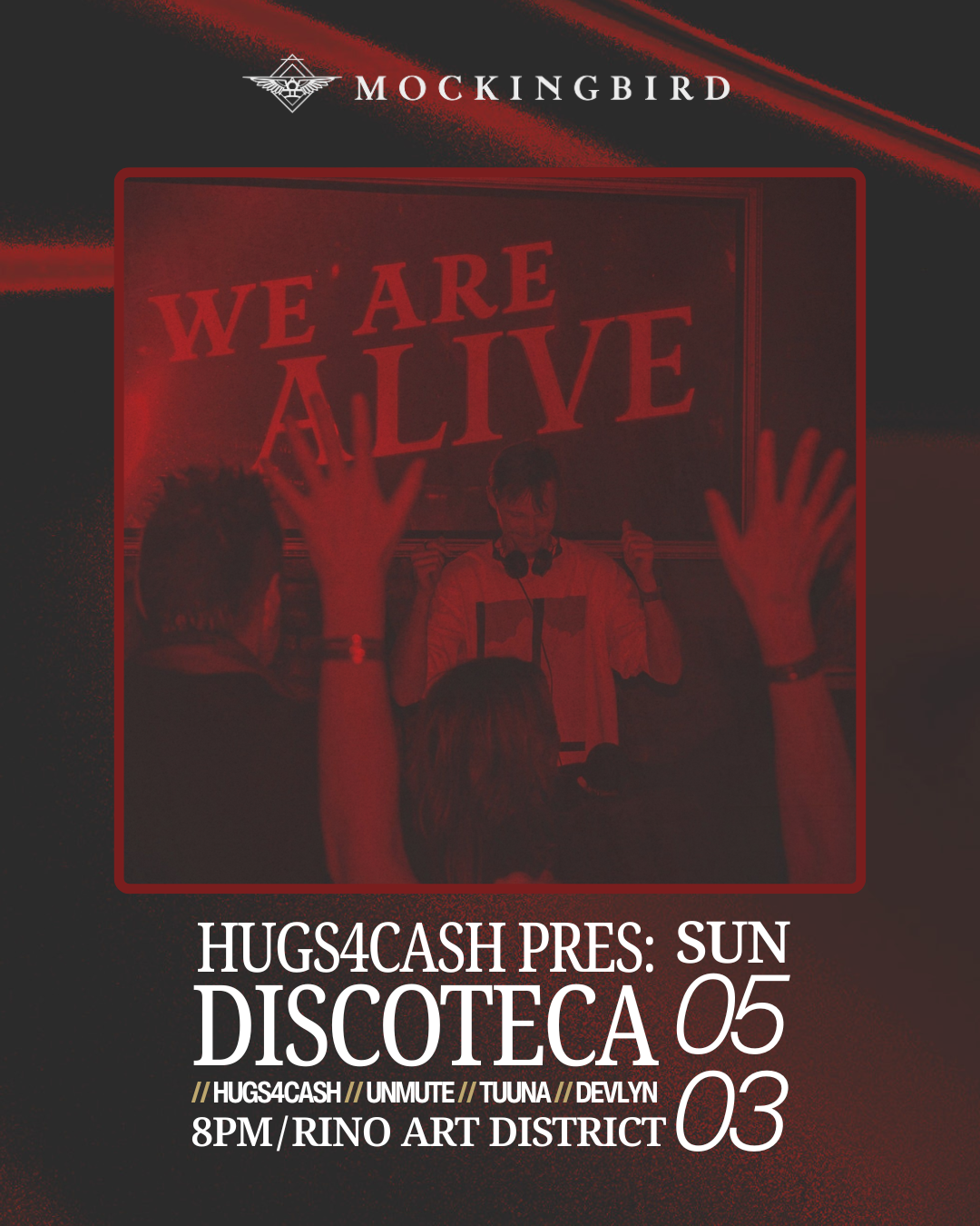 Hugs4Cash Pres: Discoteca