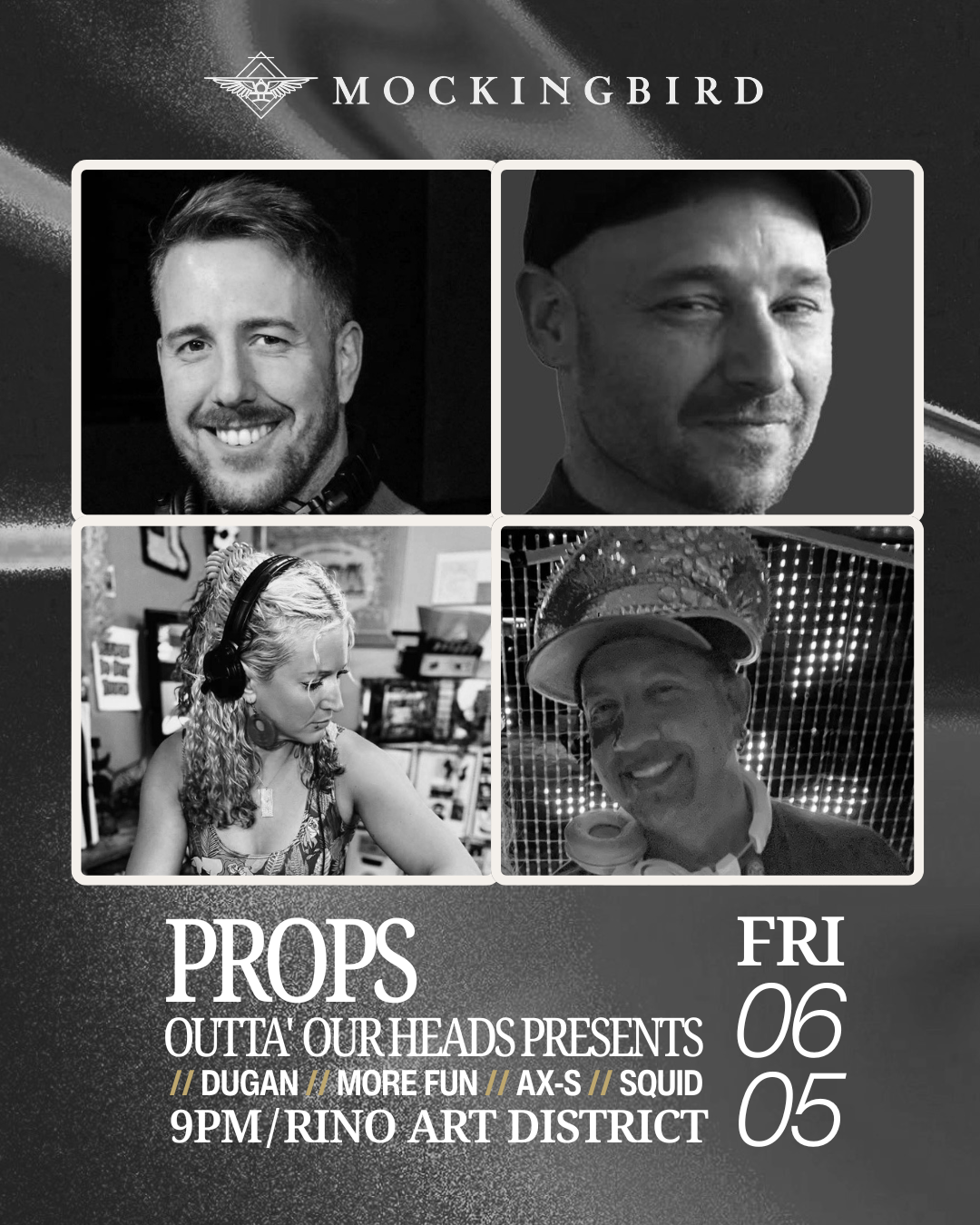 PROPS: Outta' Our Heads presents