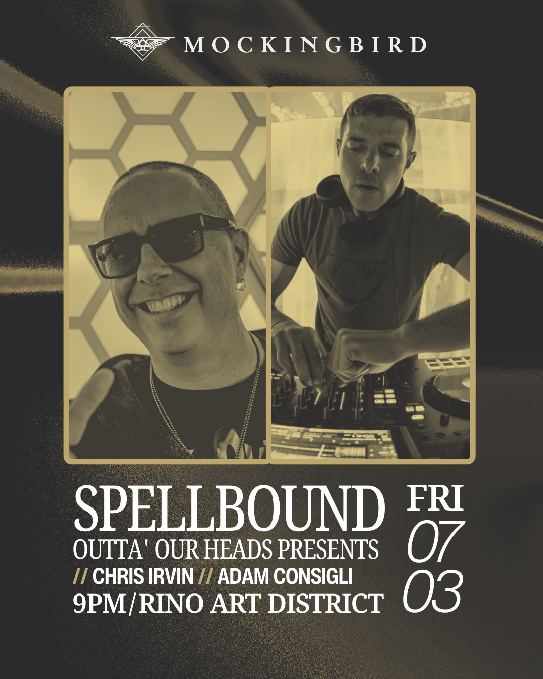 Spellbound * Outta' Our Heads presents