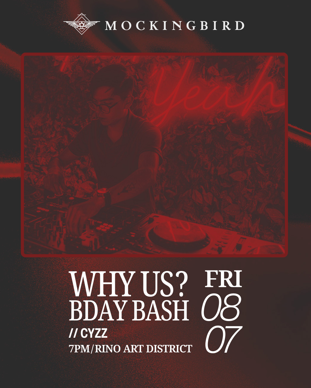 Why Us? Bday Bash