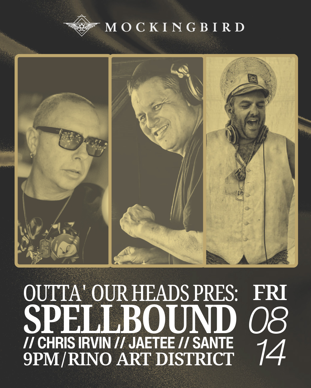 Outta' Our Heads presents Spellbound