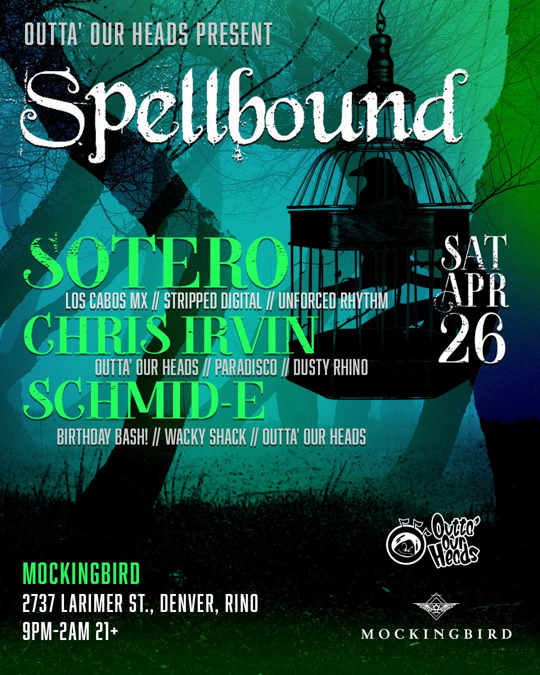 Outta Our Heads Present: Spellbound