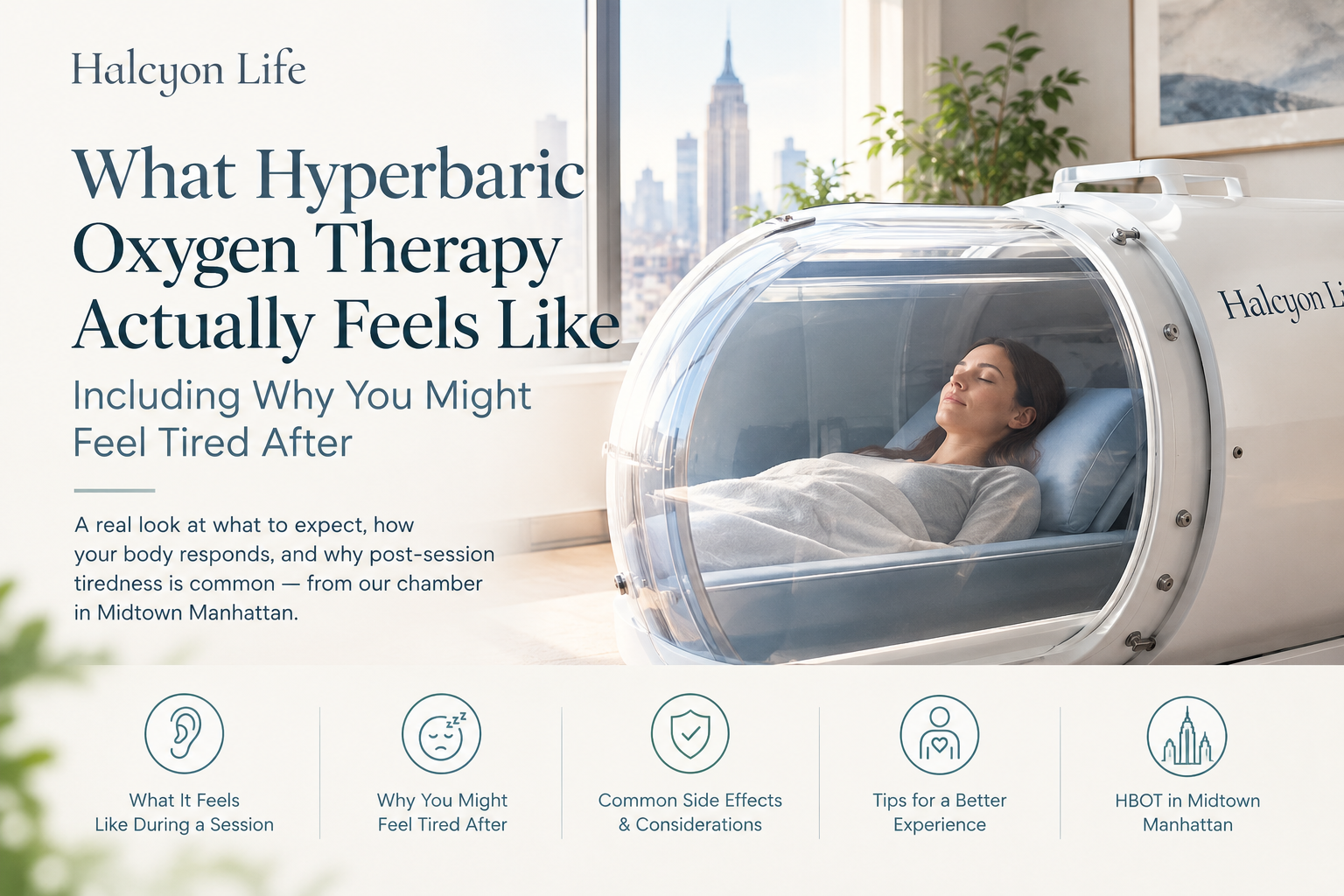 What Hyperbaric Oxygen Therapy Actually Feels Like, Including Why You Might Feel Tired After