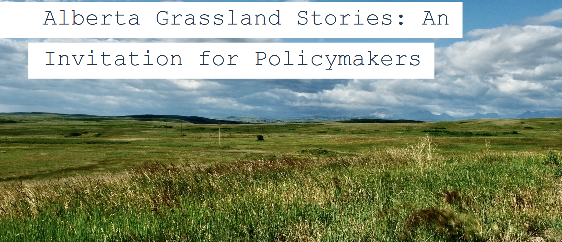 Alberta Grassland Stories: An Invitation for Policymakers - David Thomas