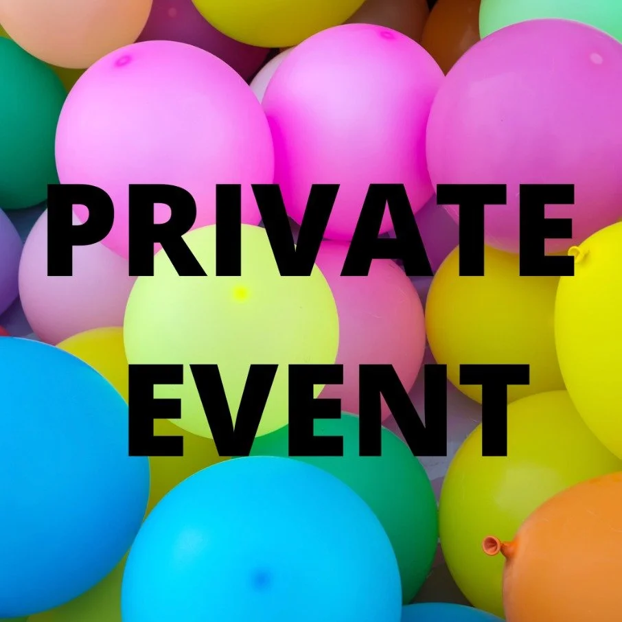 Private event tonight Saturday, 1/31/26. 6-10pm