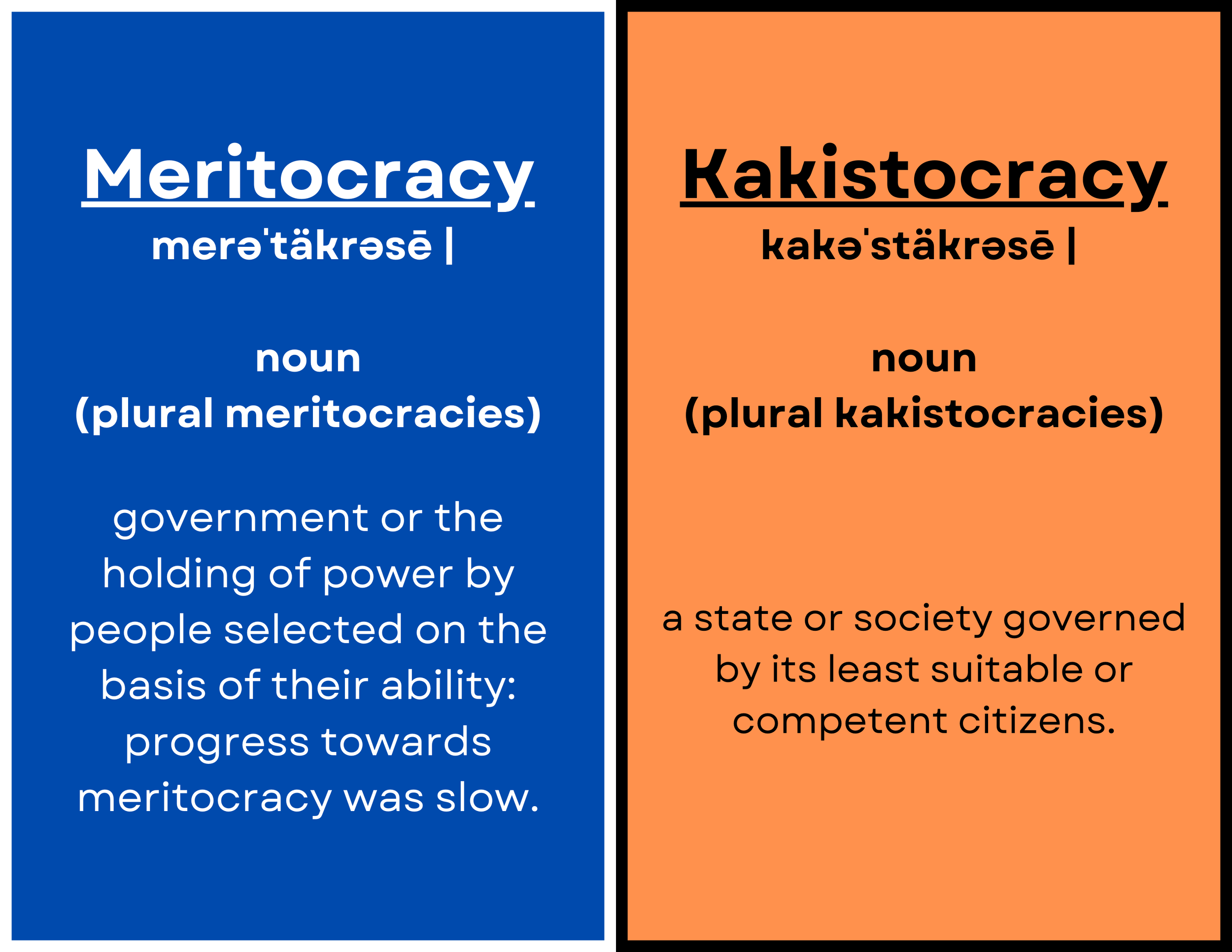 Meritocracy VS Kakistocracy.png