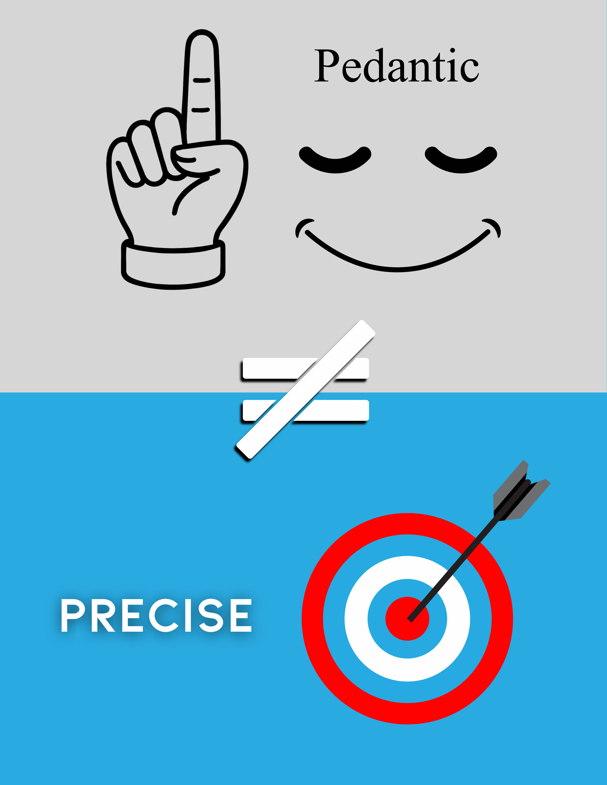 Pedantic Is Not Precise.png