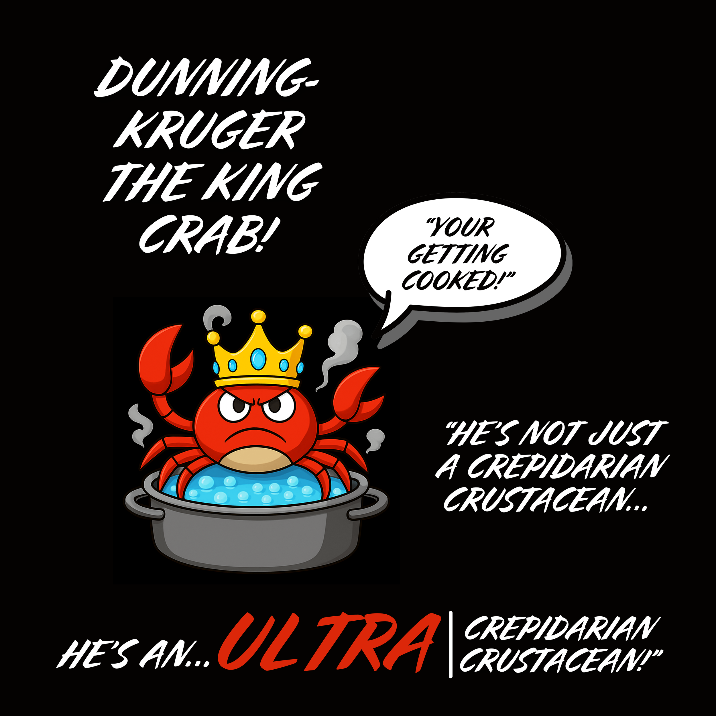 Dunning-Kruger the King Crab.png