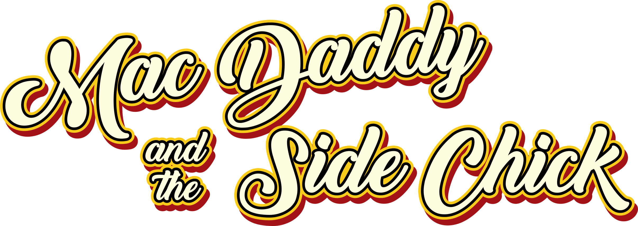 Photo Gallery — Mac Daddy & The Side Chick